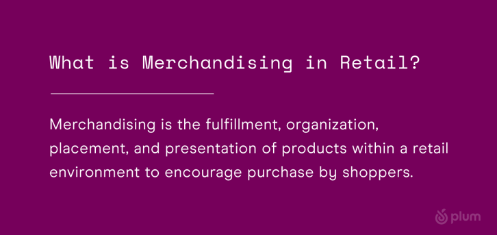 Graphic-1_What-is-Merchandising_Plum